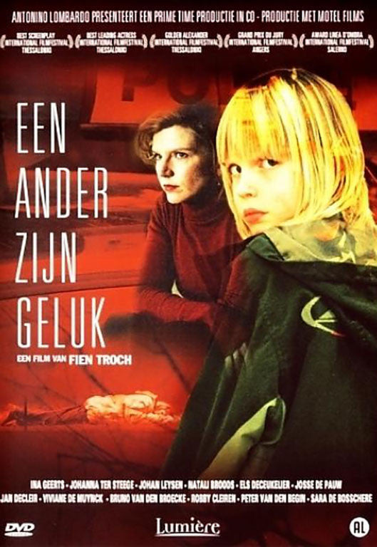 Een Ander zijn Geluk (Someone Else's Happiness)