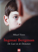 Ingmar Bergman: De Lust en de Demonen